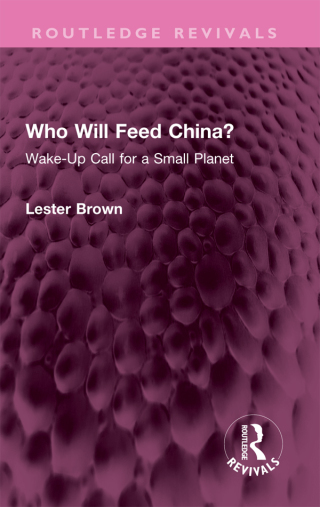 Cover image: Who Will Feed China? 1st edition 9781032585994