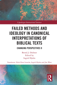 Cover image: Failed Methods and Ideology in Canonical Interpretation of Biblical Texts 1st edition 9781032576411