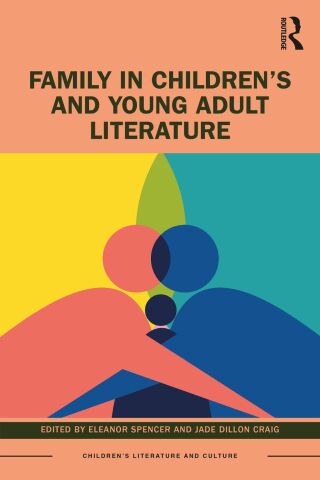 Cover image: Family in Children’s and Young Adult Literature 1st edition 9781032217093