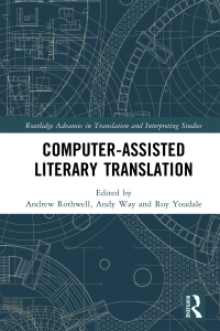 Cover image: Computer-Assisted Literary Translation 1st edition 9781032413006