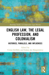 Cover image: English Law, the Legal Profession, and Colonialism 1st edition 9781032326191