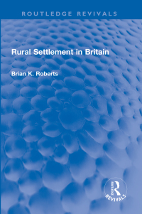 Immagine di copertina: Rural Settlement in Britain 1st edition 9781032587646