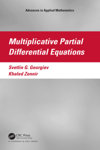 表紙画像: Multiplicative Partial Differential Equations 1st edition 9781032575032