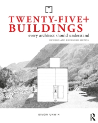 Cover image: Twenty-Five+ Buildings Every Architect Should Understand 3rd edition 9781032532394