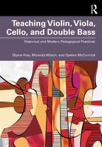Cover image: Teaching Violin, Viola, Cello, and Double Bass 1st edition 9780367724757