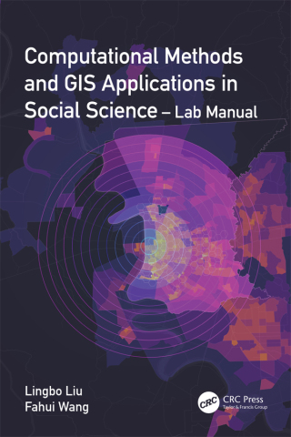 Titelbild: Computational Methods and GIS Applications in Social Science - Lab Manual 1st edition 9781032302430