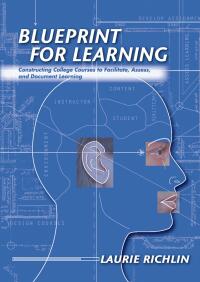 Cover image: Blueprint for Learning 1st edition 9781579221430