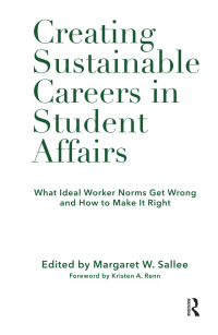 Omslagafbeelding: Creating Sustainable Careers in Student Affairs 1st edition 9781620369517