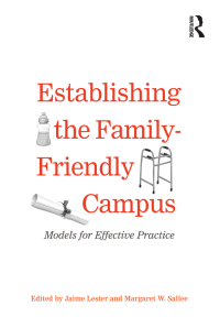 Immagine di copertina: Establishing the Family-Friendly Campus 1st edition 9781579223304