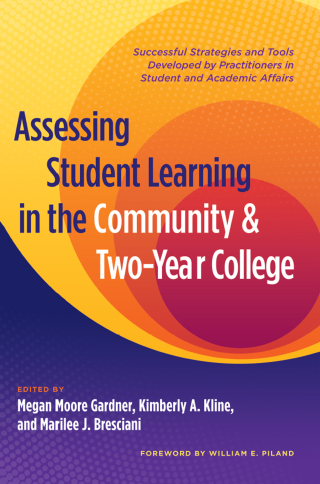 Cover image: Assessing Student Learning in the Community and Two-Year College 1st edition 9781579229115