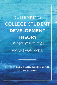 Imagen de portada: Rethinking College Student Development Theory Using Critical Frameworks 1st edition 9781620367643