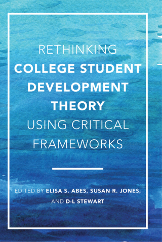 Immagine di copertina: Rethinking College Student Development Theory Using Critical Frameworks 1st edition 9781620367643