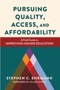 Immagine di copertina: Pursuing Quality, Access, and Affordability 1st edition 9781620369913