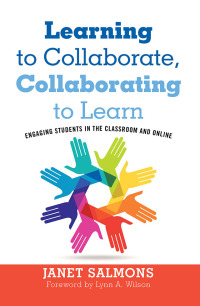 Cover image: Learning to Collaborate, Collaborating to Learn 1st edition 9781620368053