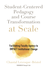 Cover image: Student-Centered Pedagogy and Course Transformation at Scale 1st edition 9781642671001