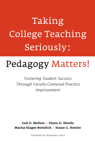 Omslagafbeelding: Taking College Teaching Seriously - Pedagogy Matters! 1st edition 9781620360804