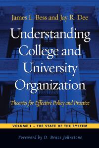 Imagen de portada: Understanding College and University Organization 1st edition 9781579221317