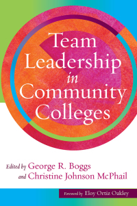 Cover image: Team Leadership in Community Colleges 1st edition 9781620368879