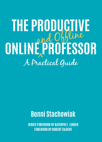 Cover image: The Productive Online and Offline Professor 1st edition 9781620367308