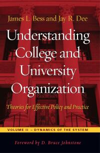 Imagen de portada: Understanding College and University Organization 1st edition 9781579227692