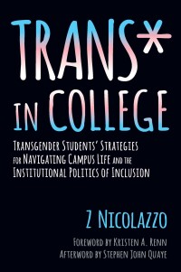 Cover image: Trans* in College 1st edition 9781620364567