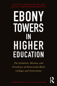 Titelbild: Ebony Towers in Higher Education 1st edition 9781579222734