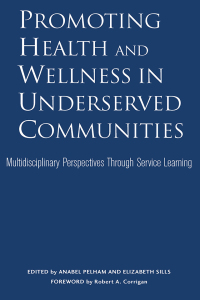 Cover image: Promoting Health and Wellness in Underserved Communities 1st edition 9781579222406