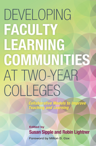 表紙画像: Developing Faculty Learning Communities at Two-Year Colleges 1st edition 9781579228453