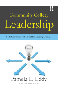 表紙画像: Community College Leadership 1st edition 9781579224165