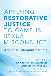 Imagen de portada: Applying Restorative Justice to Campus Sexual Misconduct 1st edition 9781642673845