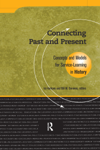 Cover image: Connecting Past and Present 1st edition 9781563770203