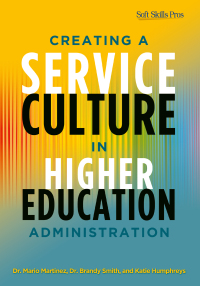 Titelbild: Creating a Service Culture in Higher Education Administration 1st edition 9781620360040
