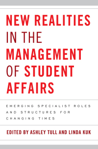 صورة الغلاف: New Realities in the Management of Student Affairs 1st edition 9781579225759