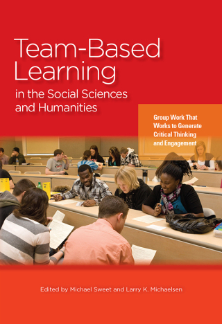 صورة الغلاف: Team-Based Learning in the Social Sciences and Humanities 1st edition 9781579226091