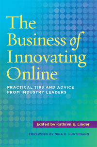 Imagen de portada: The Business of Innovating Online 1st edition 9781620368435