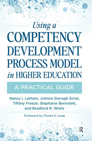 Cover image: Using a Competency Development Process Model in Higher Education 1st edition 9781642670530