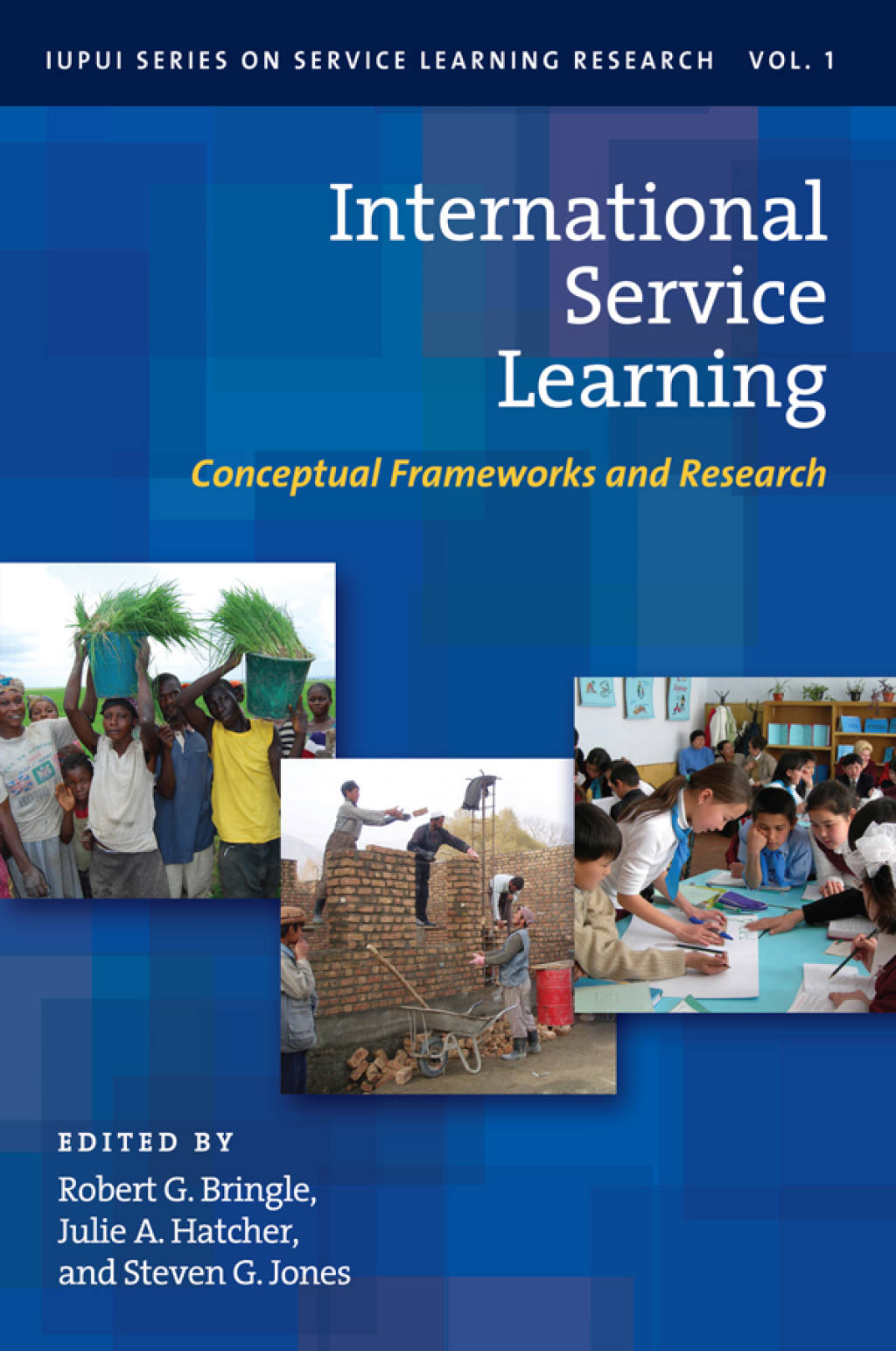 International Service Learning Conceptual Frameworks and Research 1st Edition