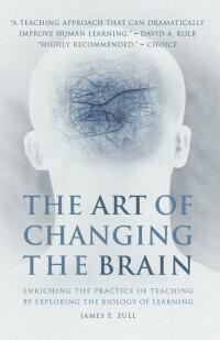 صورة الغلاف: The Art of Changing the Brain 1st edition 9781579220549