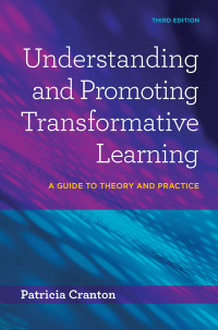 Cover image: Understanding and Promoting Transformative Learning 3rd edition 9781620364123