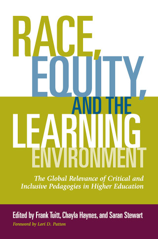 Immagine di copertina: Race, Equity, and the Learning Environment 1st edition 9781620363409