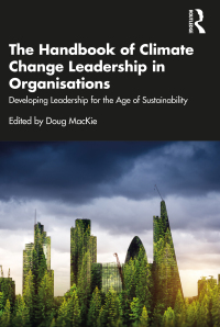 Cover image: The Handbook of Climate Change Leadership in Organisations 1st edition 9781032380056