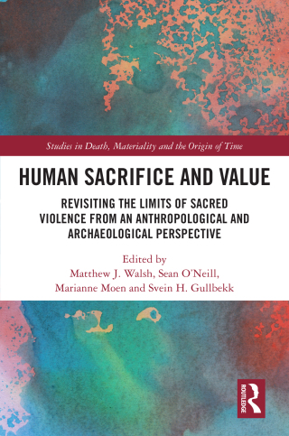 Imagen de portada: Human Sacrifice and Value 1st edition 9781032134864