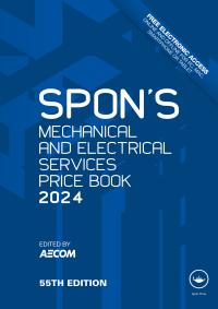 表紙画像: Spon's Mechanical and Electrical Services Price Book 2024 55th edition 9781032550619