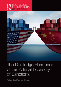 Cover image: The Routledge Handbook of the Political Economy of Sanctions 1st edition 9781032355634