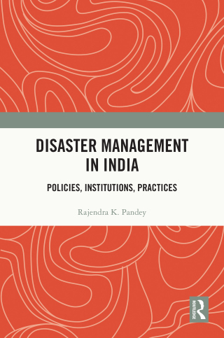 Cover image: Disaster Management in India 1st edition 9781032589657