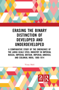 Cover image: Erasing the Binary Distinction of Developed and Underdeveloped 1st edition 9781032567402