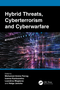 Cover image: Hybrid Threats, Cyberterrorism and Cyberwarfare 1st edition 9781032323763