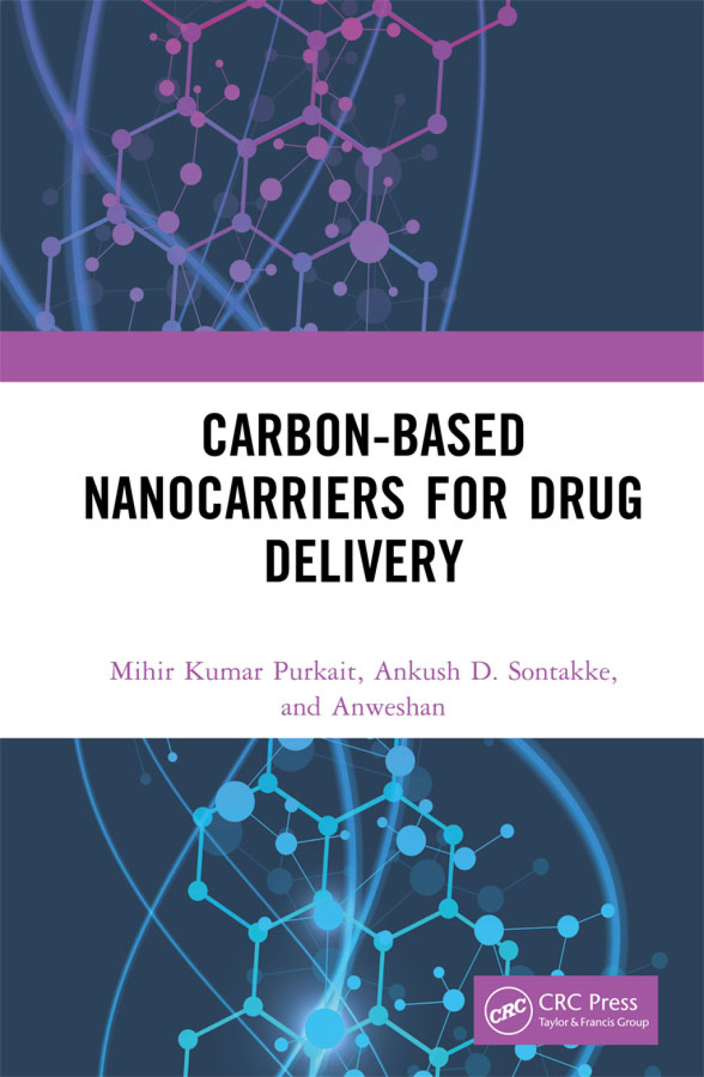 Carbon-Based Nanocarriers for Drug Delivery 1st Edition