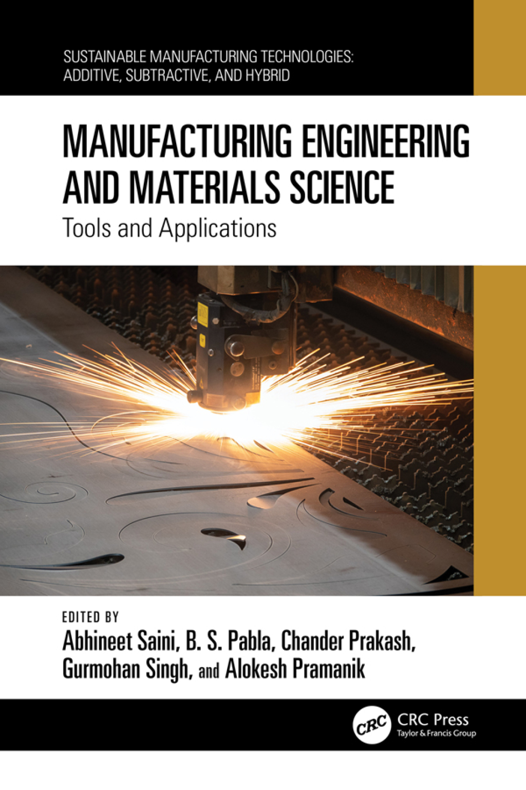 Manufacturing Engineering and Materials Science Tools and Applications 1st Edition