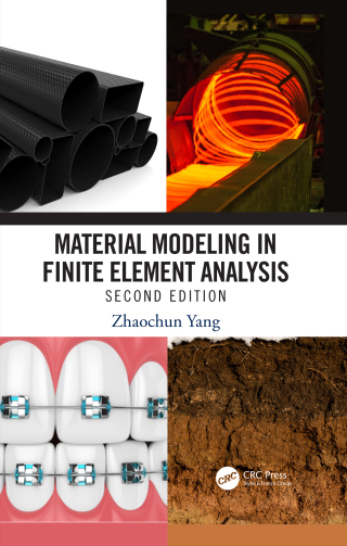 Cover image: Material Modeling in Finite Element Analysis 2nd edition 9781032566023